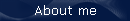 About me